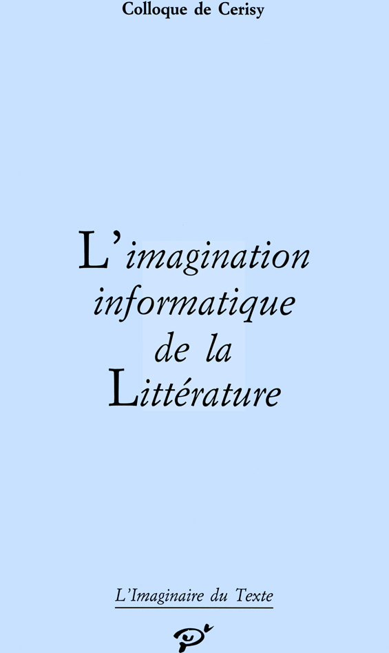 L'imagination informatique de la littérature