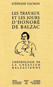 Les travaux et les jours d'Honoré de Balzac