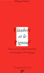 Flaubert et le Pignouf