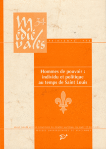 Hommes de pouvoir - Individu et politique au temps de saint Louis