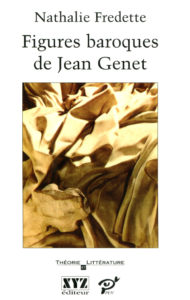 Figures baroques de Jean Genet