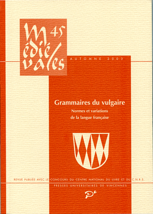 Grammaires du vulgaire - Normes et variations de la langue française