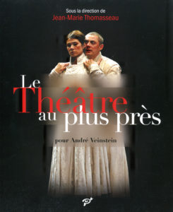 Le théâtre au plus près