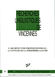 L'architecture propositionnelle : la syntaxe de la périphérie gauche (L')