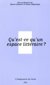 Qu'est-ce qu'un espace littéraire ?