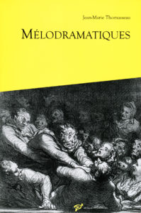 Mélodramatiques