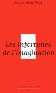 Les infortunes de l'imagination