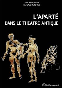 L'aparté dans le théâtre antique