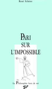 Pari sur l'impossible