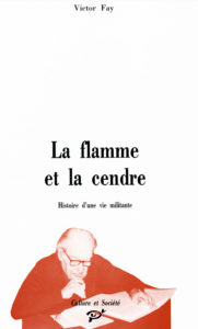 La flamme et la cendre