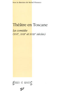 Théâtre en Toscane