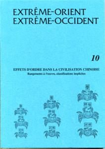 Effets d'ordre dans la civilisation chinoise ; (Rangements à l'oeuvre