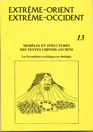 Modèles et structures des textes chinois anciens ; Les formalistes soviétiques en sinologie