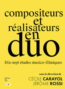 Compositeurs et réalisateurs en duo