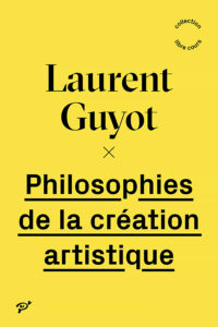 Philosophies de la création artistique