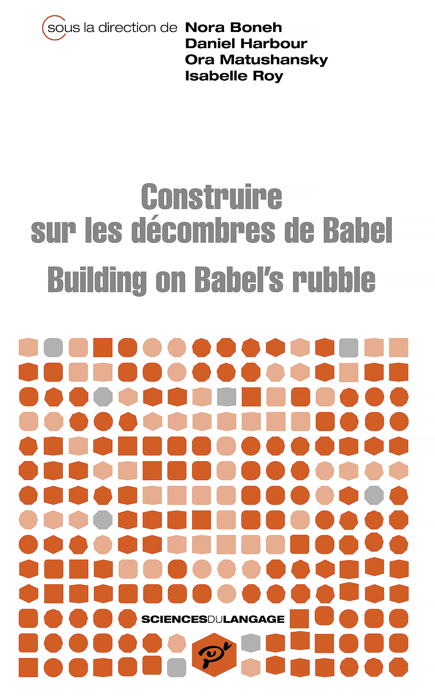 Building on Babel's rubble