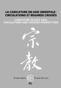 La caricature en Asie orientale : circulations et regards croisés