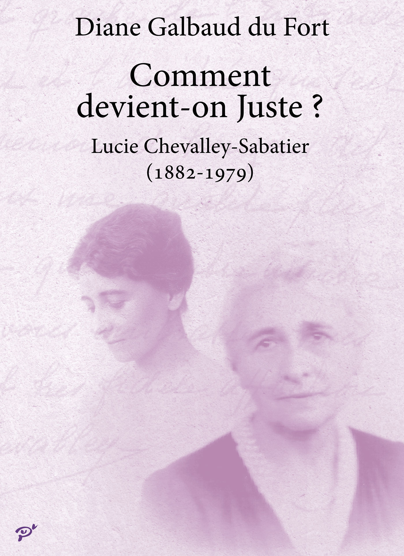 Comment devient-on Juste ? Lucie Chevalley-Sabatier (1882-1979)